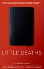 Little Deaths (2010) кадры фильма смотреть онлайн в хорошем качестве Little Deaths (2010) кадры фильма смотреть онлайн в хорошем качестве