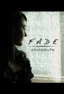 Fade (2011) трейлер фильма в хорошем качестве 1080p