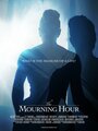 The Mourning Hour (2014)