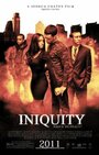 Iniquity (2012) скачать бесплатно в хорошем качестве без регистрации и смс 1080p