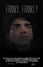Franky, Frankly (2011) скачать бесплатно в хорошем качестве без регистрации и смс 1080p Franky, Frankly (2011) скачать бесплатно в хорошем качестве без регистрации и смс 1080p