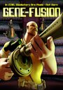 Gene-Fusion (2011) кадры фильма смотреть онлайн в хорошем качестве