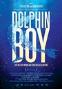 Dolphin Boy (2011) кадры фильма смотреть онлайн в хорошем качестве