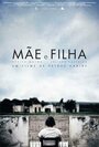 Mãe e Filha (2011) кадры фильма смотреть онлайн в хорошем качестве