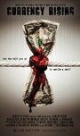 Currency Rising (2011) кадры фильма смотреть онлайн в хорошем качестве Currency Rising (2011) кадры фильма смотреть онлайн в хорошем качестве