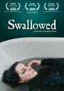 Swallowed (2010) кадры фильма смотреть онлайн в хорошем качестве