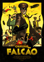 Capitão Falcão (2015) скачать бесплатно в хорошем качестве без регистрации и смс 1080p