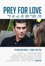 Prey for Love (2012) кадры фильма смотреть онлайн в хорошем качестве