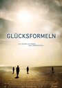 Смотреть «Glücksformeln» онлайн фильм в хорошем качестве