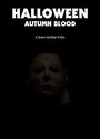 Halloween Autumn Blood (2010) трейлер фильма в хорошем качестве 1080p