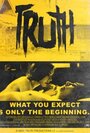 Truth (2011) кадры фильма смотреть онлайн в хорошем качестве