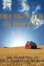 Fire from the Heartland (2010) трейлер фильма в хорошем качестве 1080p