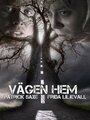 Смотреть «Vägen Hem» онлайн фильм в хорошем качестве