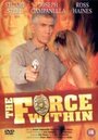 The Force Within (1993) кадры фильма смотреть онлайн в хорошем качестве