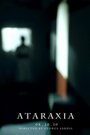 Ataraxia (2010) трейлер фильма в хорошем качестве 1080p Ataraxia (2010) трейлер фильма в хорошем качестве 1080p