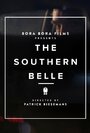 The Southern Belle (2012) скачать бесплатно в хорошем качестве без регистрации и смс 1080p The Southern Belle (2012) скачать бесплатно в хорошем качестве без регистрации и смс 1080p