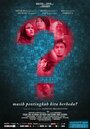 ? (2011) кадры фильма смотреть онлайн в хорошем качестве