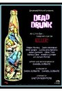 Dead Drunk (2007) скачать бесплатно в хорошем качестве без регистрации и смс 1080p