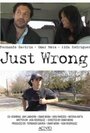 Just Wrong (2009) трейлер фильма в хорошем качестве 1080p