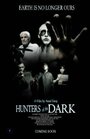 Hunters of the Dark (2011) скачать бесплатно в хорошем качестве без регистрации и смс 1080p