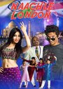 Naachle London (2012) кадры фильма смотреть онлайн в хорошем качестве