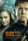 Burned Soul (2011) трейлер фильма в хорошем качестве 1080p