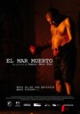 Смотреть «El mar muerto» онлайн фильм в хорошем качестве