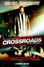 Crossroads (2014) кадры фильма смотреть онлайн в хорошем качестве