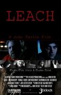 Leach (2011) кадры фильма смотреть онлайн в хорошем качестве