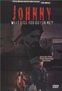 Johnny (1999) скачать бесплатно в хорошем качестве без регистрации и смс 1080p Johnny (1999) скачать бесплатно в хорошем качестве без регистрации и смс 1080p