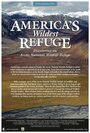 America's Wildest Refuge: Discovering the Arctic National Wildlife Refuge (2010) трейлер фильма в хорошем качестве 1080p