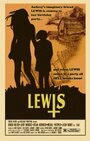 Lewis (2011) трейлер фильма в хорошем качестве 1080p