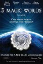 3 Magic Words (2010) трейлер фильма в хорошем качестве 1080p