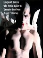 The Serial Killer and Vampire Guardian Angel Diaries (2010) кадры фильма смотреть онлайн в хорошем качестве