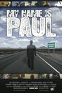 Смотреть «My Name Is Paul» онлайн фильм в хорошем качестве