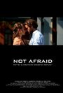 Not Afraid (2010) кадры фильма смотреть онлайн в хорошем качестве