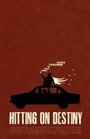 Hitting on Destiny (2011) кадры фильма смотреть онлайн в хорошем качестве