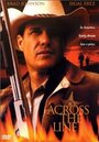 Across the Line (2000) кадры фильма смотреть онлайн в хорошем качестве