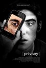 Privacy (2012) трейлер фильма в хорошем качестве 1080p