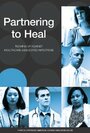 Partnering to Heal (2011) скачать бесплатно в хорошем качестве без регистрации и смс 1080p