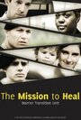 The Mission to Heal (2010) кадры фильма смотреть онлайн в хорошем качестве