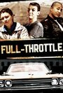 Full Throttle (2011) кадры фильма смотреть онлайн в хорошем качестве