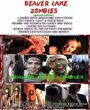 Смотреть «Beaver Lake Zombies» онлайн фильм в хорошем качестве