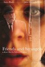 Friends and Strangers (2011) скачать бесплатно в хорошем качестве без регистрации и смс 1080p