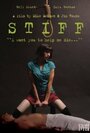 Stiff (2010) трейлер фильма в хорошем качестве 1080p