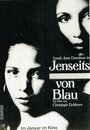 Смотреть «Jenseits von Blau» онлайн фильм в хорошем качестве