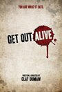 Get Out Alive (2012) скачать бесплатно в хорошем качестве без регистрации и смс 1080p