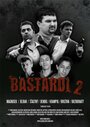 Смотреть «Bastardi II» онлайн фильм в хорошем качестве