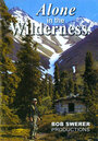 Alone in the Wilderness (2004) кадры фильма смотреть онлайн в хорошем качестве