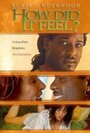 How Did It Feel? (2004) скачать бесплатно в хорошем качестве без регистрации и смс 1080p